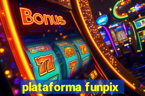 plataforma funpix